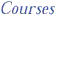 Courses